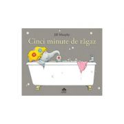 Cinci minute de ragaz - Jill Murphy