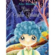 Erus si Valea Rabdarii - Alec Blenche