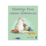 Madeline Finn si catelul bibliotecar - Lisa Papp