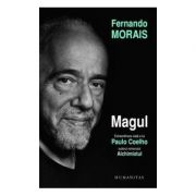 Magul. Extraordinara viata a lui Paulo Coelho (Fernando Morais )