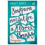 Singura amintire a Florei Banks (Emily Barr)