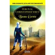 Beau Geste - Percival Christopher Wren