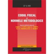 Codul fiscal si Normele metodologice. Actualizat 28 iunie 2018