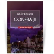 Confratii. Colectia Scena Hoffman - Gib I. Mihaescu