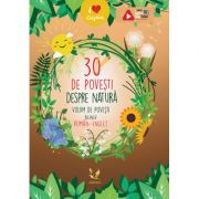 30 de povesti despre natura. Volum de povesti bilingv, roman-englez - Claudia Guiu