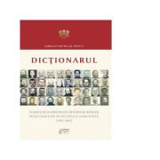 Dictionarul clericilor si mirenilor ortodocsi romani marturisitori in detentia comunista (1945-1964) - Adrian Nicolae Petcu