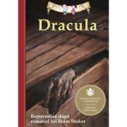 Dracula. Repovestire dupa romanul lui Bram Stoker - Tania Zamorsky
