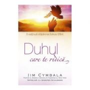 Duhul care te ridica - Jim Cymbala