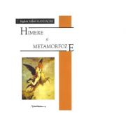 Himere si metamorfoze - Bogdan Mihai Mandache