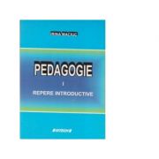 Pedagogie. Repere introductive