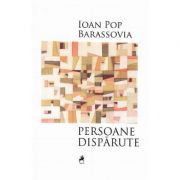 Personaje disparute - Ioan Pop Barassovia