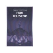 Prin telescop - Simona Tanasescu