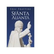 Sfanta Alianta - Eric Frattini