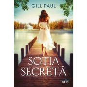 Sotia secreta - Gill Paul