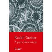 A patra dimensiune - Rudolf Steiner