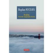 Avalon. Secretele emigrantilor fericiti - Bogdan Suceava