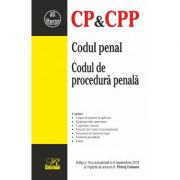 Codul penal si Codul de procedura penala. Editia a 16-a actualizata la 9 septembrie 2018 - Petrut Ciobanu