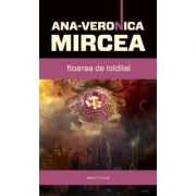 Floarea de loldilal (paperback) - Ana-Veronica Mircea.