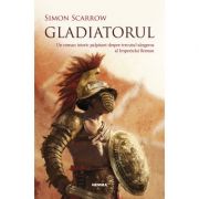 Gladiatorul. Editia 2018 (Simon Scarrow)