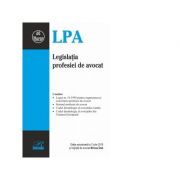 Legislatia profesiei de avocat. Editie actualizata la 2 iulie 2018 - Mircea Dub