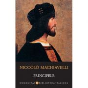 Principele - Niccolo Machiavelli