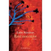 Raiul inocentilor - Lidia Staniloae