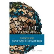 Statele Unite si Noua Ordine Mondiala. O dezbatere - Olavo de Carvalho, Aleksandr Dughin