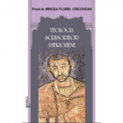 Teologia scrisorilor ambroziene - Mircea Florin Cricovean