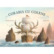 Corabia cu coarne - Eric Fan, Terry Fan, Dashka Slater