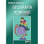 Geografia Romaniei pentru gimnaziu - Remus Nelega