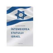 Intemeierea Statului Israel - Aurelian Rugina