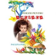 Poezii pentru Andrada - Paulina Popa