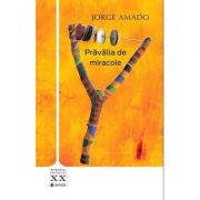 Pravalia de miracole - Jorge Amado