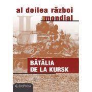Razboaiele Mondiale Numarul 23. Batalia de la Kursk