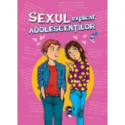 Sexul explicat adolescentilor - Madueno Conchita
