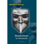 Simboluri in literatura - Calin-Horia Barleanu