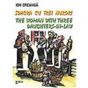 Soacra cu trei nurori. The woman with three daughters in law - Ion Creanga