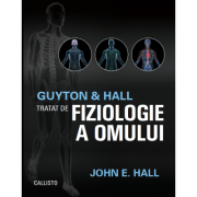Guyton and Hall. Tratat de fiziologie a omului. Editia a 13-a - John E. Hall