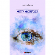 Metamorfoze - Cristina Preutu