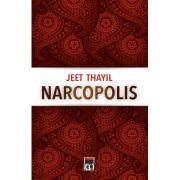 Narcopolis - Jeet Thayil