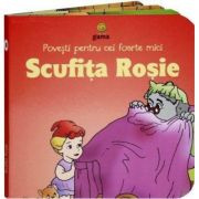 Povesti pentru cei foarte mici - Scufita rosie