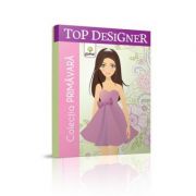 Top Designer - Colectia Primavara