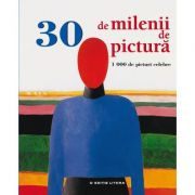 30 de milenii de pictura