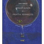 Ayako, Ilinca si Printul Fermecos - Dan Lungu