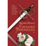 Cavalerii Pardaillan (vol. 2) - Michel Zevaco