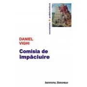 Comisia de impaciuire - Daniel Vighi