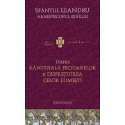 Despre randuiala fecioarelor si dispretuirea celor lumesti - sf. Leandru