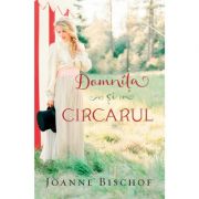 Domnita si circarul - Joanne Bischof