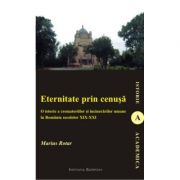 Eternitate prin cenusa - Marius Rotar