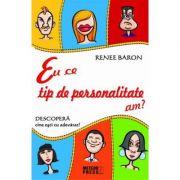 Eu ce tip de personalitate am? - Renee Baron